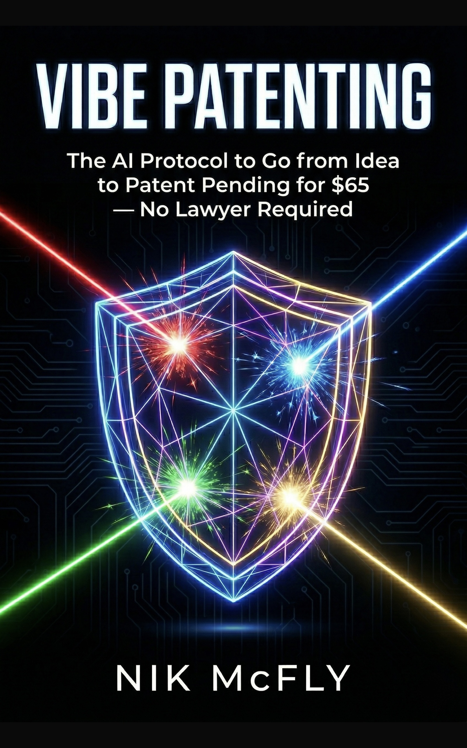 Vibe Patenting by Nik McFly